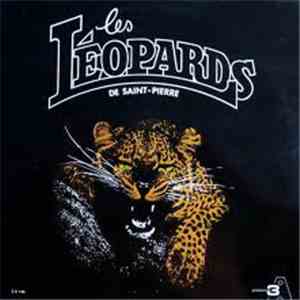 Les Leopards De Saint-Pierre - Les Leopards De Saint-Pierre