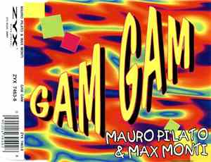 Mauro Pilato & Max Monti - Gam Gam