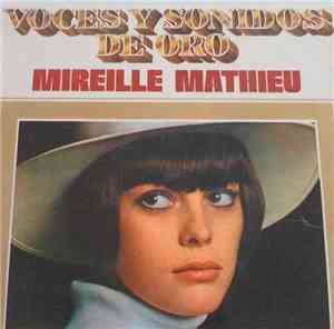 Mireille Mathieu - Voces Y Sonidos De Oro