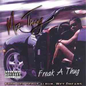 Mz Thang - Mz Thang's Freak A Thug