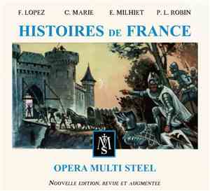 Opera Multi Steel - Histoires De France