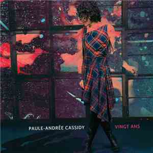 Paule-Andrée Cassidy - Vingt Ans