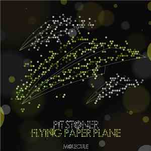 Pit Stoner - Flying Paper Plane