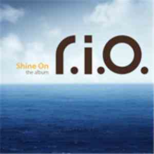 R.I.O. - Shine On (The Album)