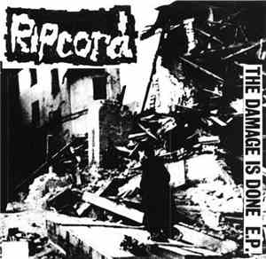 Ripcord - The Damage Is Done E.P.