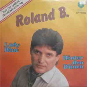 Roland B. - Lady Blue / Hinter Den Dünen
