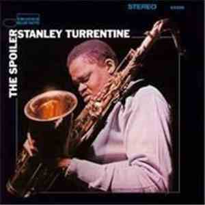 Stanley Turrentine - The Spoiler