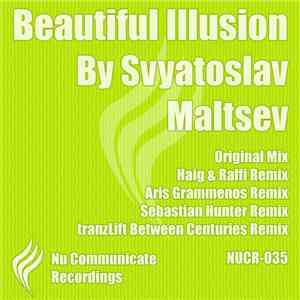 Svyatoslav Maltsev - Beautiful Illusion