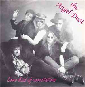 The Angel Dust  - Some Kind Of Expectations