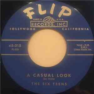 The Six Teens - A Casual Look / Teen Age Promise