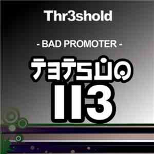 Thr3shold - Bad Promoter