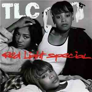 TLC - Red Light Special