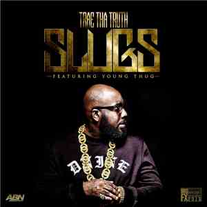 Trae Feat. Young Thug  - Slugs