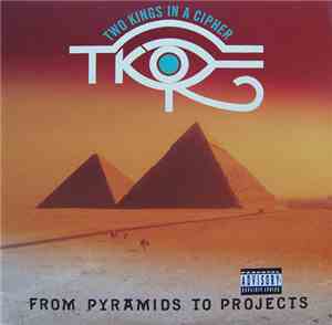 Two Kings In A Cipher - From Pyramids To Projects