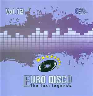 Various - Euro Disco - The Lost Legends Vol. 12
