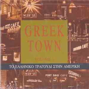 Various - Greek Town (Το Ελληνικό Τραγούδι Στην Αμερική)