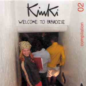 Various - Kinki  Welcome To Paradise - Compilation 02