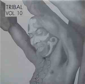 Various - Tribal Africanism Vol. 10