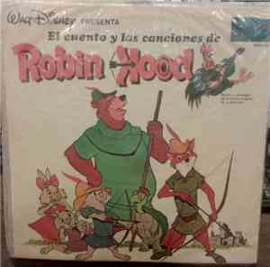 Walt Disney - Presenta El Cuento Y Las Canciones De Robin Hood