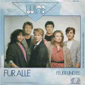 Wind  - Für Alle / Feuer Und Eis