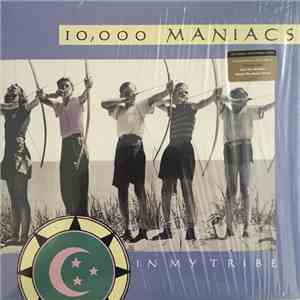 10,000 Maniacs - In My Tribe