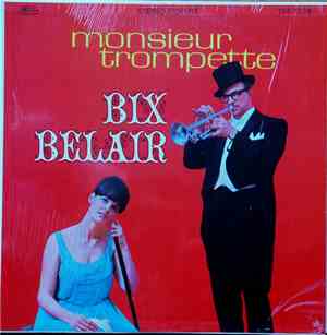 Bix Belair - Monsieur Trumpette