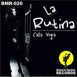 Cala Vega - La Rutina