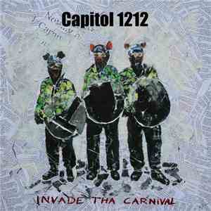 Capitol 1212 Featuring Tenor Fly - Invade Tha Carnival