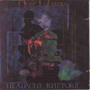 Close Lobsters - Headache Rhetoric + Foxheads Stalk This Land