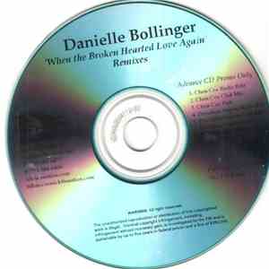 Danielle Bollinger - When The Broken Hearted Love Again (Remixes)