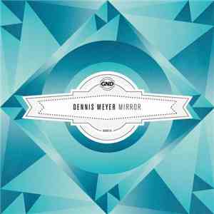 Dennis Meyer  - Mirror