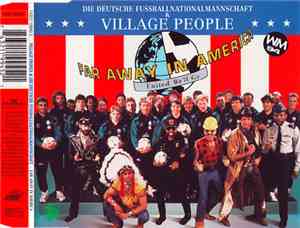Die Deutsche Fußballnationalmannschaft & Village People - Far Away In America