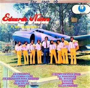 Eduardo Nuñez Y Su Conjunto - Eduardo Nuñez Y Su Conjunto