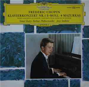 Frédéric Chopin, Tamás Vásáry, Berliner Philharmoniker, Jerzy Semkow - Klavierkonzert Nr. 1 E-mol • 4 Mazurkas