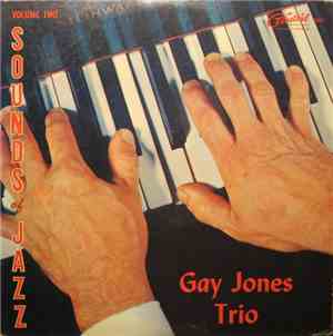 Gay Jones Trio - Sounds Of Jazz - Vol. II