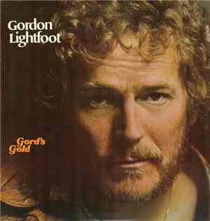Gordon Lightfoot - Gord's Gold