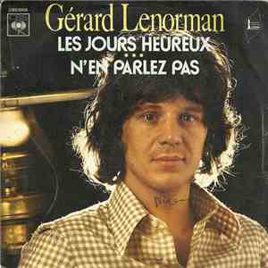 Gérard Lenorman - Les Jours Heureux  N'en Parlez Pas