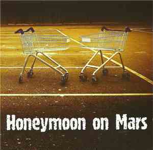Honeymoon On Mars - Honeymoon On Mars