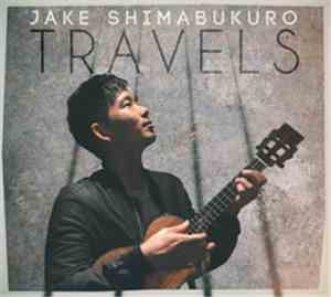 Jake Shimabukuro - Travels