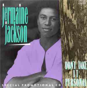 Jermaine Jackson - Don't Take It Personal
