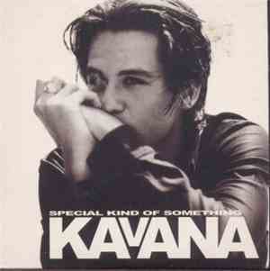 Kavana - Special Kind Of Something