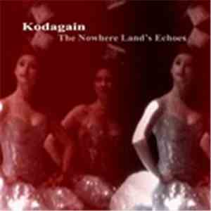 Kodagain - The Nowhere Land's Echoes
