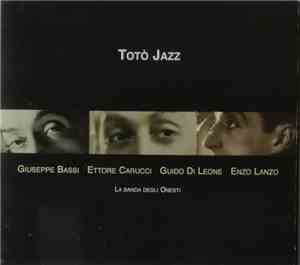 La Banda degli Onesti - Totò Jazz
