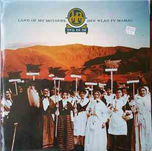 Land Of My Mothers - Tra Di Di