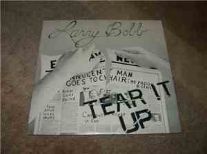Larry Bobb - Tear It Up / Isn't Anybody Gonna Change