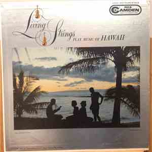 Living Strings - Play Music Of Hawaii