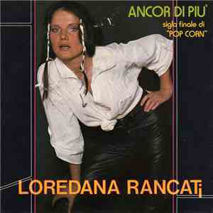 Loredana Rancati - Ancor Di Più