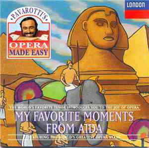 Luciano Pavarotti - My Favorite Moments From Aida