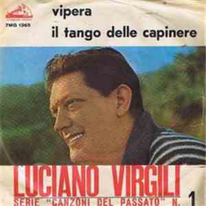 Luciano Virgili - Vipera / Il Tango Delle Capinere