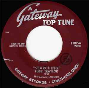 Lucy Traylor, Charlie Chain With The Gateway All-Stars - Searching / You Are The One